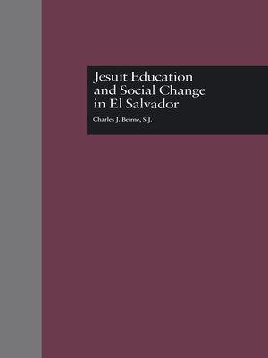 cover image of Jesuit Education and Social Change in El Salvador